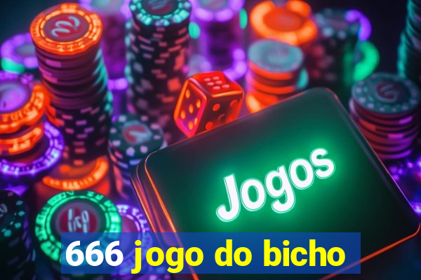 666 jogo do bicho